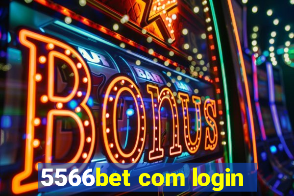 5566bet com login